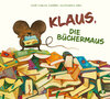 Buchcover Klaus, die Büchermaus