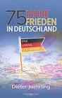 Buchcover 75 Jahre Frieden in Deutschland