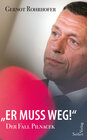 Buchcover „Er muss weg!“ – Der Fall Pilnacek