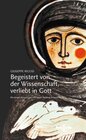 Buchcover Begeistert von der Wissenschaft, verliebt in Gott