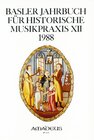 Buchcover Basler Jahrbuch für Historische Musikpraxis / Neue Erkenntnisse zu alten Instrumenten II