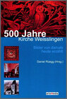 Buchcover 500 Jahre Kirche Weisslingen
