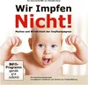 Buchcover DVD Wir Impfen Nicht (3er Set DVD in Kartonhülle)