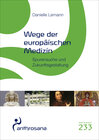Buchcover Wege der europäischen Medizin