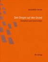 Buchcover Den Dingen auf den Grund
