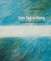 Buchcover Den Tag entlang