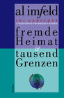 Buchcover Fremde Heimat & tausend Grenzen