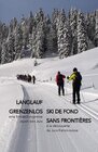 Buchcover Langlauf grenzenlos - Ski de Fond sans Frontières