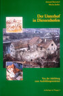 Buchcover Der Unterhof in Diessenhofen. Von der Adelsburg zum Ausbildungszentrum