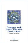 Buchcover Treatment with Iscador Mistletoe - The First Steps