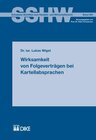 Buchcover Wirksamkeit von Folgeverträgen bei Kartellabsprachen