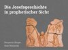 Buchcover Die Josefsgeschichte in prophetischer Sicht