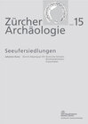 Buchcover Zürich Alpenquai VII, Konische Schalen, Breitrandschalen, Fussschalen, Baggerungen von 1916 und 1919