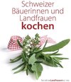 Buchcover Schweizer Bäuerinnen und Landfrauen kochen