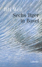 Buchcover Sechs Tiger in Basel