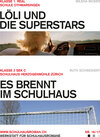 Buchcover Löli und die Superstars (16) / Es brennt im Schulhaus (17)