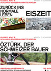 Buchcover Zurück ins normale Leben + Eiszeit (28) / Öztürk, der Schweizer Bauer (29)