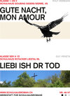 Buchcover Gute Nacht, mon amour (46) / Liebi ish dr Tod (47)