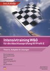 Buchcover Intensivtraining W&G für die Abschlussprüfung KV Profil E