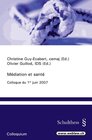 Buchcover Médiation et santé – 1er juin 2007