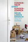 Buchcover Kinderheim statt Kinderzimmer