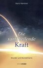 Buchcover Die sanft heilende Kraft