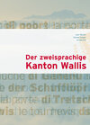 Buchcover Der Zweisprachige Kanton Wallis