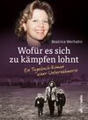 Buchcover Wofür es sich zu kämpfen lohnt