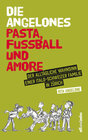 Buchcover Die Angelones – Pasta, Fussball und Amore