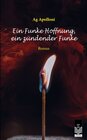 Buchcover Ein Funke Hoffnung, ein zündender Funke