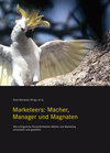 Buchcover Marketeers: Macher, Manager und Magnaten