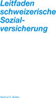 Buchcover Leitfaden schweizerische Sozialversicherung. Mit Broschüre "Lösungsvorschläge zu den Kontrollfragen"
