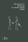 Buchcover to shake shake shake