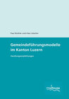 Buchcover Gemeindeführungsmodelle im Kanton Luzern