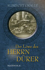 Buchcover Der Löwe des Herrn Dürer