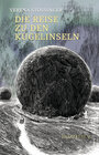 Buchcover Die Reise zu den Kugelinseln