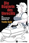 Buchcover Die Büglerin des Unrechts