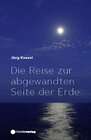 Buchcover Die Reise zur abgewandten Seite der Erde