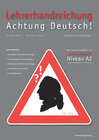 Buchcover Lehrerhandreichung Achtung Deutsch A2