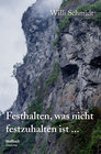 Buchcover Festhalten, was nicht festzuhalten ist ...