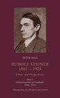 Buchcover Rudolf Steiner. 1861 – 1925. Lebens- und Werkgeschichte