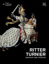 Buchcover Ritterturnier – Geschichte einer Festkultur.