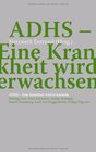 Buchcover ADHS - Eine Krankheit wird erwachsen