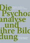 Buchcover Die Psychoanalyse und ihre Bildung