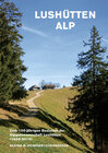 Buchcover Lushütten Alp