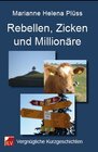 Buchcover Rebellen, Zicken und Millionäre