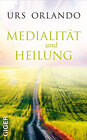 Buchcover Medialität und Heilung