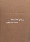 Buchcover Nature recognizes no catastrophes.