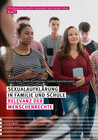 Buchcover Sexualaufklärung in Familie und Schule