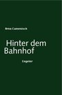 Buchcover Hinter dem Bahnhof